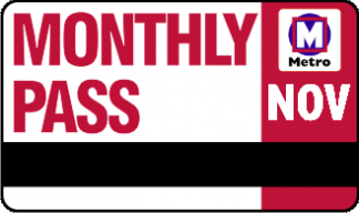 November Monthly Metro Pass